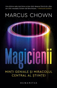 Coperta cărții Magicienii. Minți geniale și miracolul central al științei