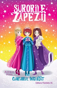Coperta cărții Surorile zăpezii (vol. 3): Curcubeul înghețat