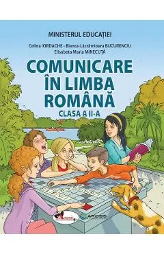 Coperta cărții Comunicare in limba romana - Clasa 2 - Manual - Celina Iordache, Bianca Bucurenciu, Elisabeta Minecuta