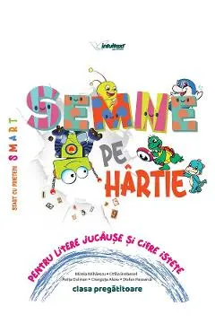Coperta cărții Semne pe hartie - Clasa pregatitoare - Pentru litere jucause si cifre istete - Mirela Mihaescu, Otilia Brebenel, Anita Dulman, Crenguta Alexe, Stefan Pacearca