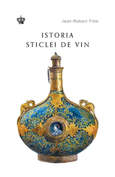 Coperta cărții Istoria sticlei de vin