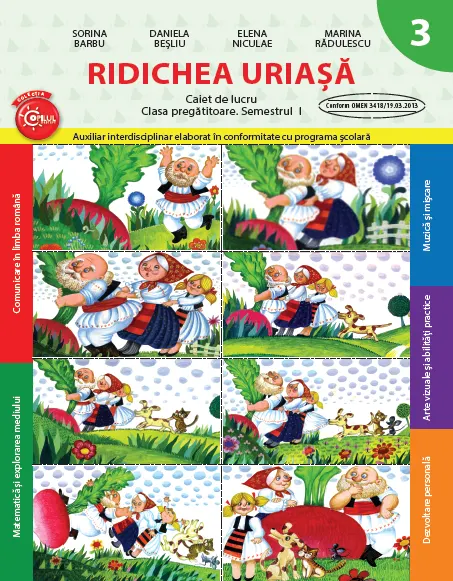 Coperta cărții Ridichea uriașă. Caiet de lucru. Clasa pregătitoare. Semestrul I