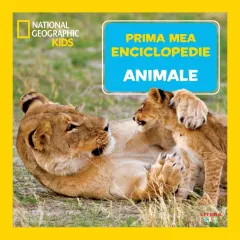 Coperta cărții Animale. Volumul 2. Prima mea enciclopedie National Geographic