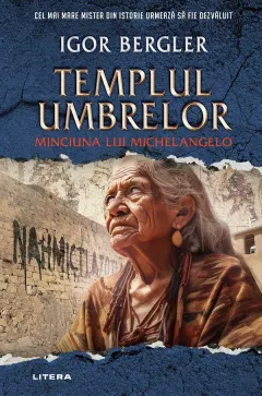 Coperta cărții Templul umbrelor. Minciuna lui Michelangelo