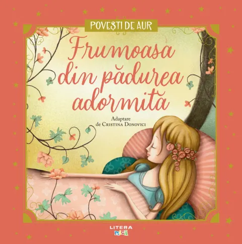 Coperta cărții Frumoasa din padurea adormita. Volumul 19. Povesti de Aur