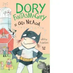Coperta cărții Dory Fantasmagory și oaia neagră (Vol. 3)