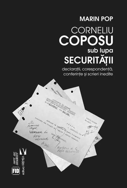 Coperta cărții Corneliu Coposu sub lupa Securității