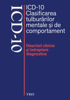 Coperta cărții ICD-10 Clasificarea tulburărilor mentale și de comportament. Descrieri clinice și îndreptare diagnostice
