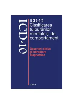 Coperta cărții ICD-10 Clasificarea tulburărilor mentale și de comportament. Descrieri clinice și îndreptare diagnostice