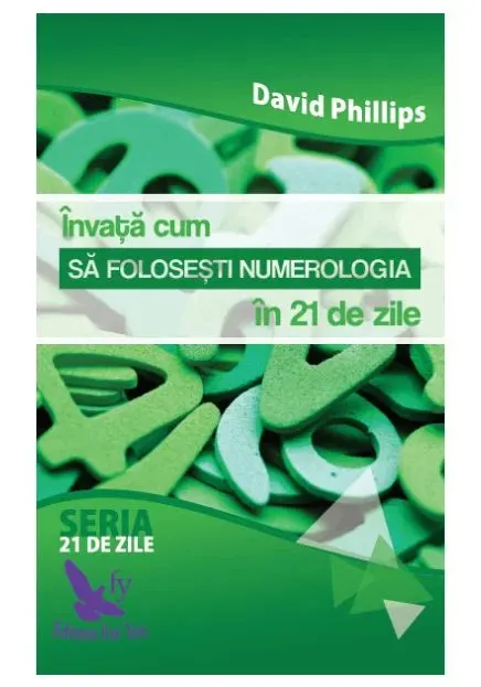 Coperta cărții Învață cum să folosești numerologia în 21 de zile