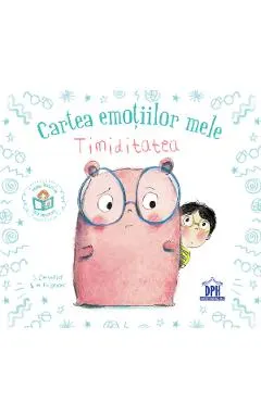 Coperta cărții Cartea emotiilor mele. Timiditatea
