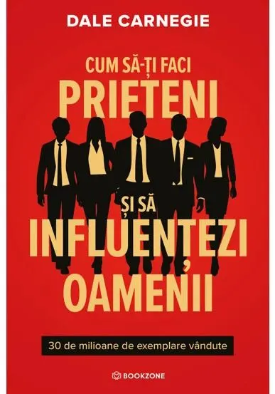Coperta cărții Cum să-ți faci prieteni și să influențezi oamenii