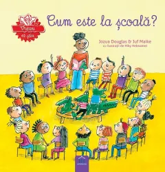 Coperta cărții Vreau sa stiu: Cum este la scoala?