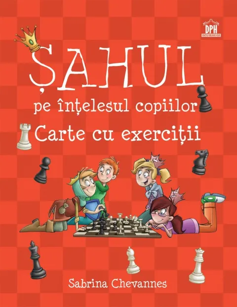 Coperta cărții Sahul pe intelesul copiilor - Carte cu exercitii