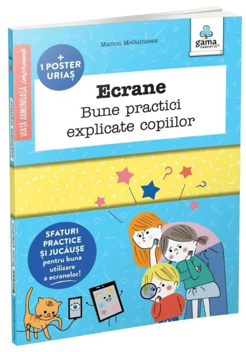 Coperta cărții Ecrane. Bune practici explicate copiilor
