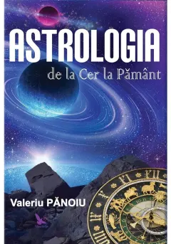 Coperta cărții Astrologia de la Cer la Pământ