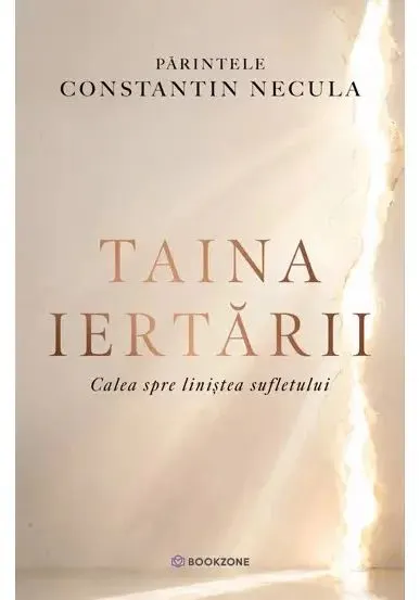 Coperta cărții Taina iertarii. Calea spre linistea sufletului