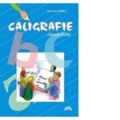 Coperta cărții Caligrafie clasele II-IV