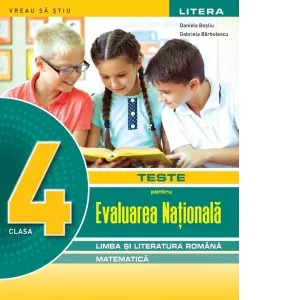 Coperta cărții Teste pentru Evaluarea Nationala. Limba si literatura romana, matematica. Clasa a IV-a