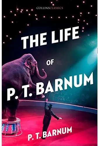 Coperta cărții The Life of P.T. Barnum