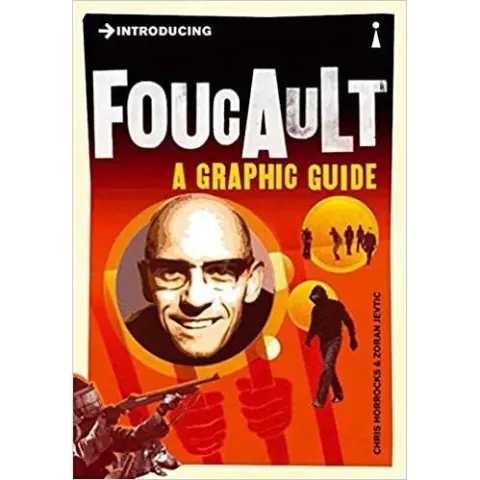 Coperta cărții Introducing Foucault: A Graphic Guide