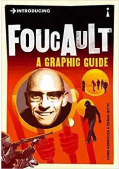 Coperta cărții Introducing Foucault: A Graphic Guide