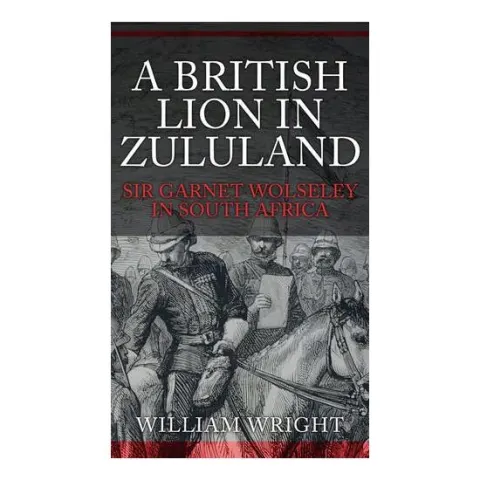 Coperta cărții A British Lion in Zululand