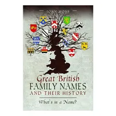 Coperta cărții Great British Family Names and Their History