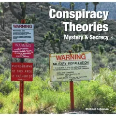 Coperta cărții Conspiracy Theories: Mystery & Secrecy