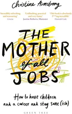 Coperta cărții Mother of All Jobs