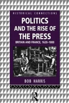 Coperta cărții Politics and the Rise of the Press