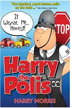 Coperta cărții It Wisnae Me... Honest!: Harry the Polis