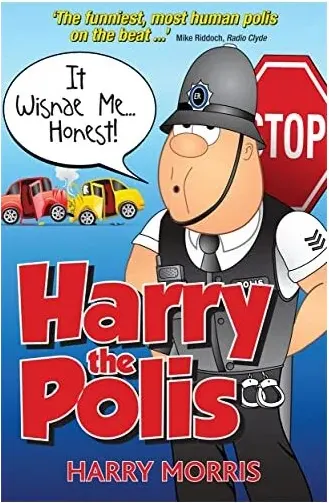 Coperta cărții It Wisnae Me... Honest!: Harry the Polis