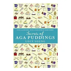 Coperta cărții The Secrets of Aga Puddings