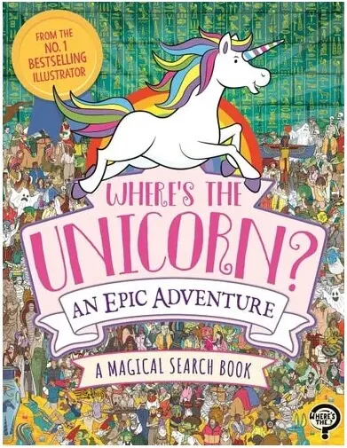 Coperta cărții Where's The Unicorn? An Epic Adventure: A Magical(...)