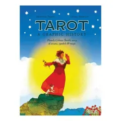 Coperta cărții Tarot: A Graphic History Pamela Colman Smith's Story of Arcana, Symbols & Magic