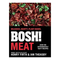 Coperta cărții Bosh! Meat Delicious. Hearty. Plant-Based
