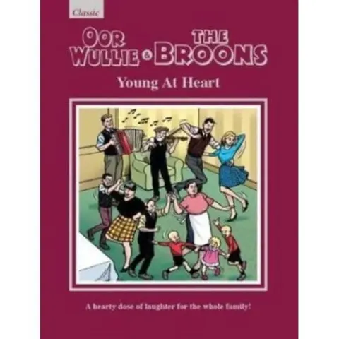 Coperta cărții Oor Wullie & The Broons: Young At Heart