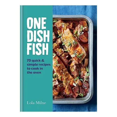 Coperta cărții One Dish Fish, Lola Milne