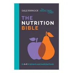 Coperta cărții Medicinal Chef : the Nutrition Bible, Dale Pinnock