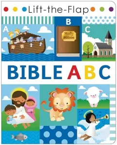 Coperta cărții Lift the Flap Bible ABC, Page Publications