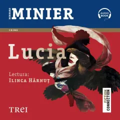 Coperta cărții Lucia (seria Lucia, vol. 1) (audiobook)