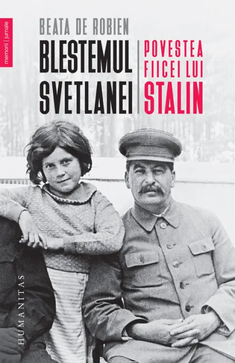 Coperta cărții Blestemul Svetlanei. Povestea fiicei lui Stalin