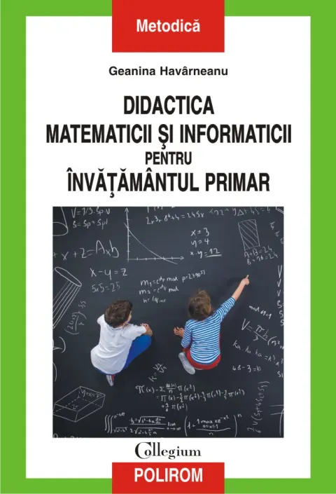 Coperta cărții Didactica matematicii și informaticii pentru învățămîntul primar