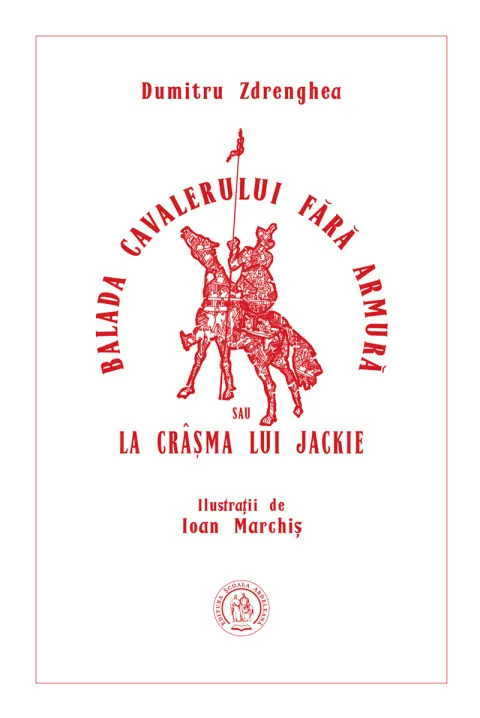 Coperta cărții Balada cavalerului fără armură sau La crâșma lui Jackie