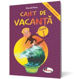Coperta cărții Caiet de vacanță, clasa I