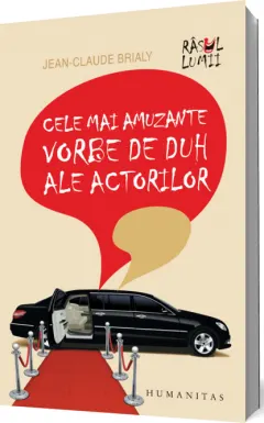 Coperta cărții Cele mai amuzante vorbe de duh ale actorilor