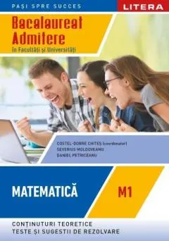 Coperta cărții Bacalaureat. Matematica M1. Admitere in facultati si universitati (clasa a XII-a)