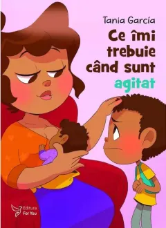 Coperta cărții Ce îmi trebuie când sunt agitat