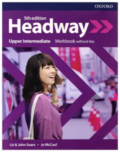 Coperta cărții Headway 5E Upper- Intermediate Workbook without key